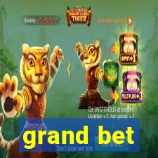 grand bet