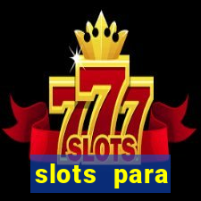 slots para m谩quinas de frutas