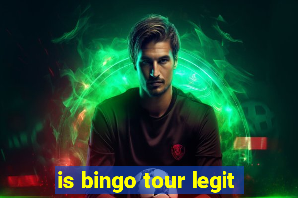 is bingo tour legit