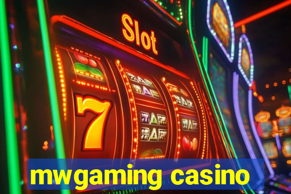 mwgaming casino