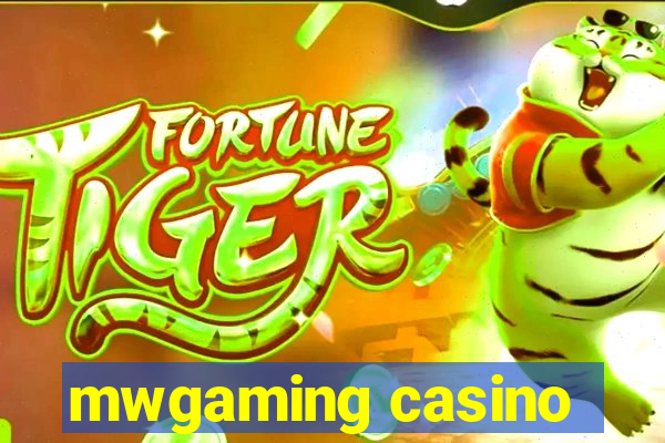 mwgaming casino