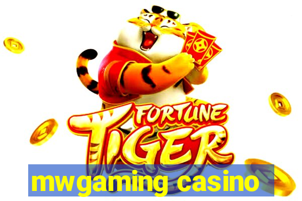 mwgaming casino