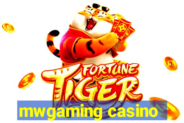 mwgaming casino