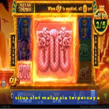 situs slot malaysia terpercaya