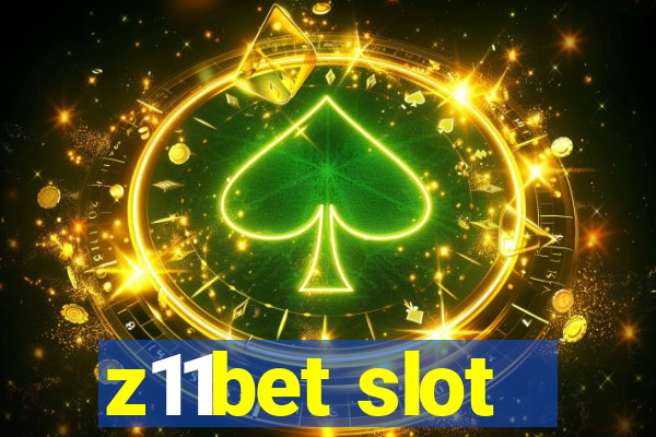 z11bet slot