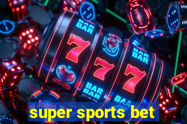 super sports bet