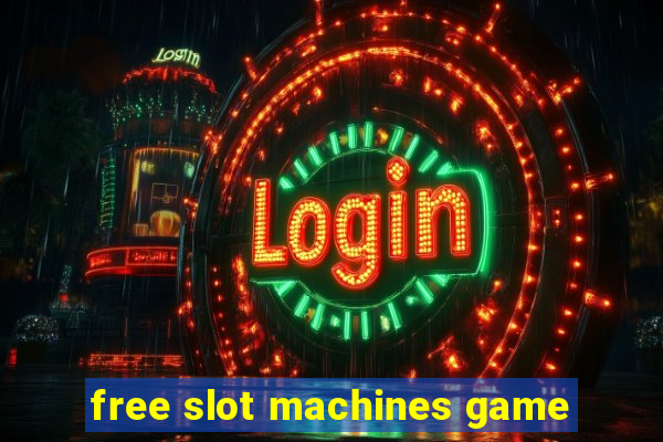 free slot machines game