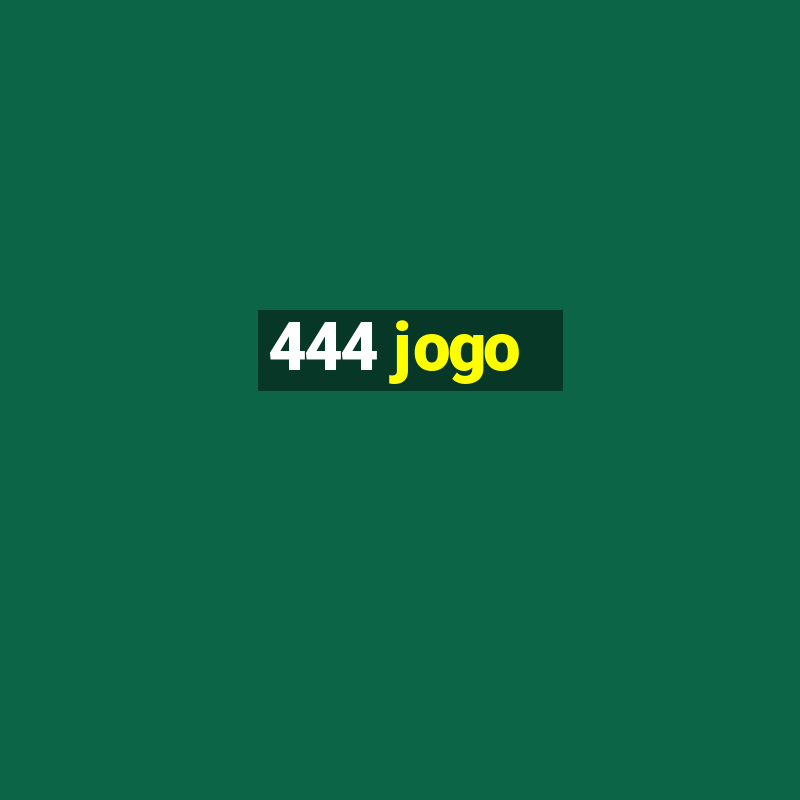 444 jogo