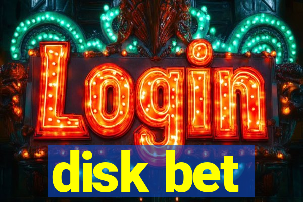 disk bet