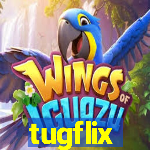 tugflix