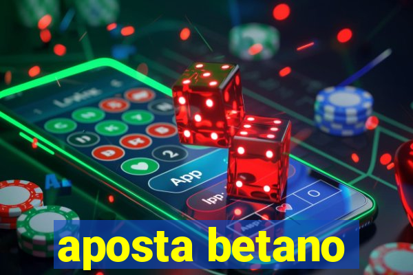 aposta betano