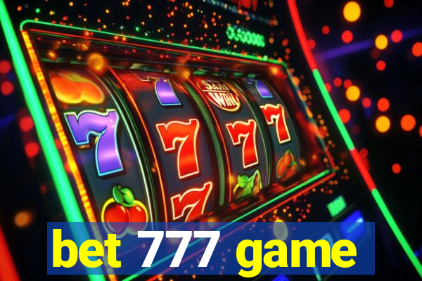 bet 777 game