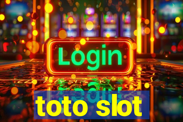 toto slot