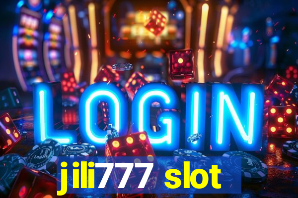 jili777 slot