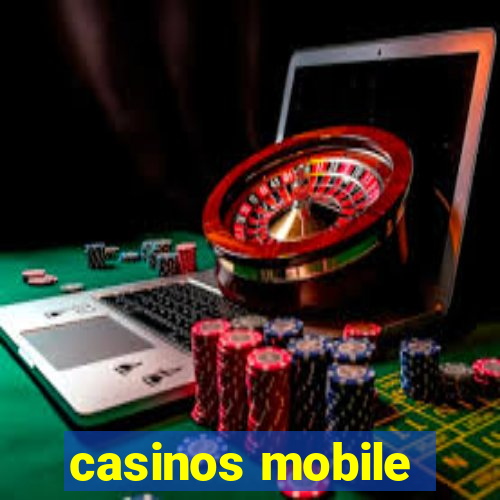 casinos mobile