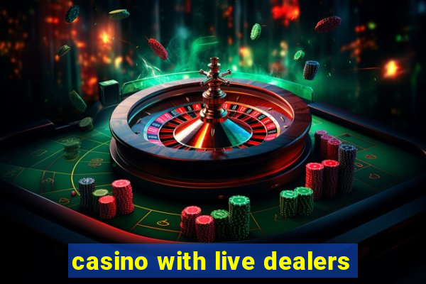 casino with live dealers