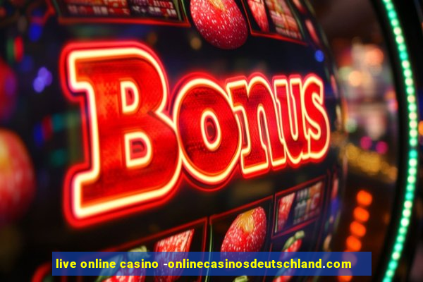 live online casino -onlinecasinosdeutschland.com