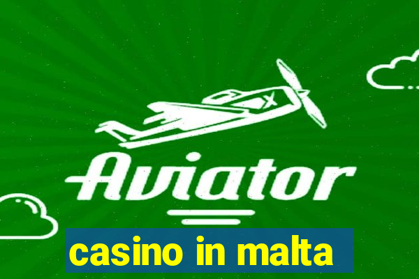 casino in malta