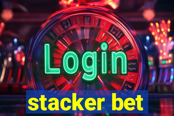 stacker bet