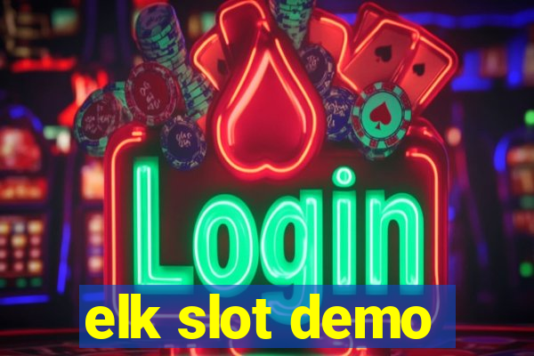 elk slot demo