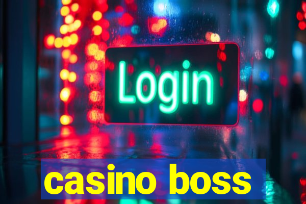 casino boss