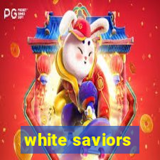 white saviors