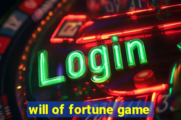 will of fortune game