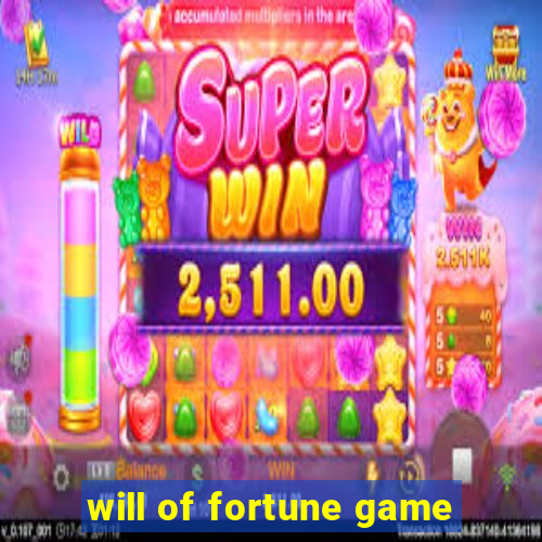 will of fortune game