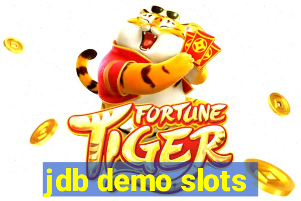 jdb demo slots