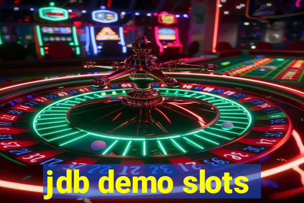 jdb demo slots