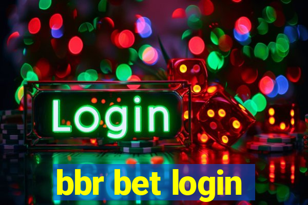 bbr bet login