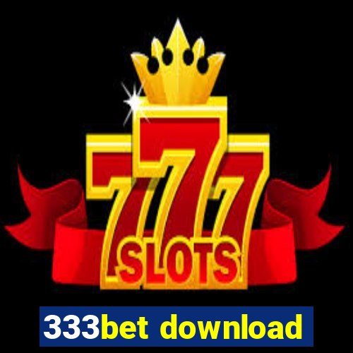 333bet download