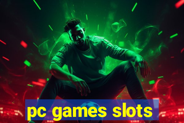 pc games slots