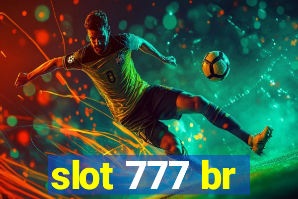 slot 777 br