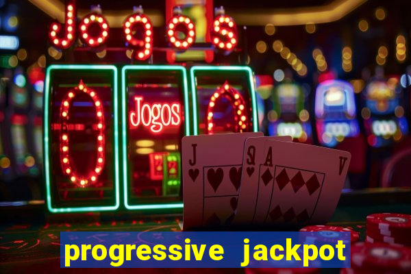 progressive jackpot online casino