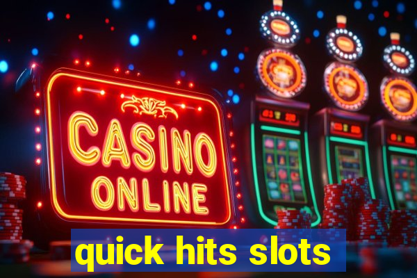 quick hits slots