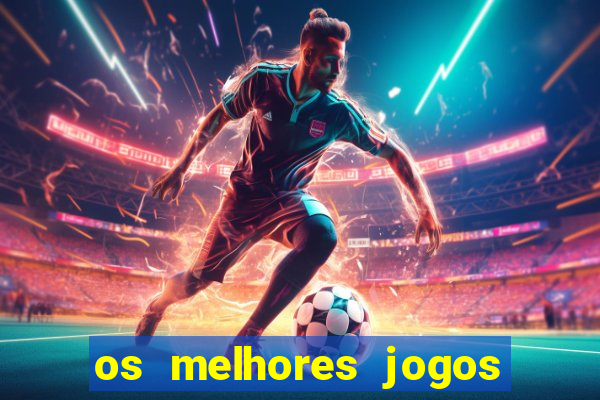 os melhores jogos de ganhar dinheiro