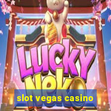 slot vegas casino