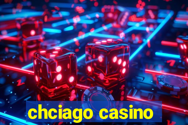 chciago casino