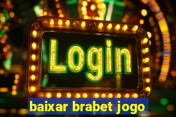 baixar brabet jogo