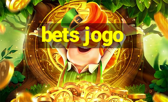 bets jogo