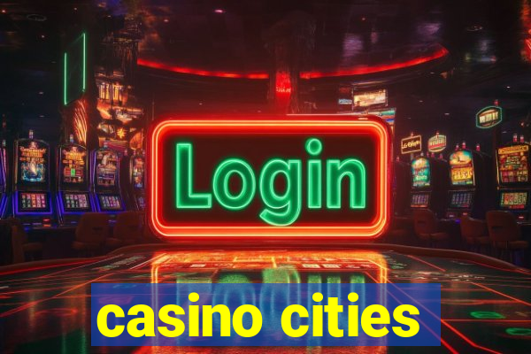 casino cities