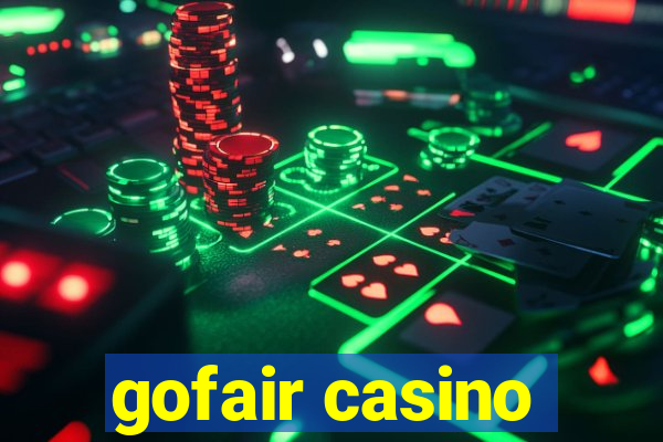 gofair casino