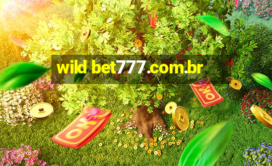 wild bet777.com.br