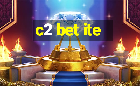 c2 bet ite