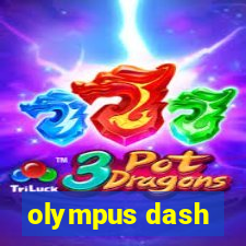 olympus dash