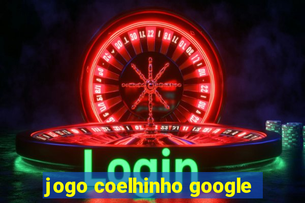 jogo coelhinho google