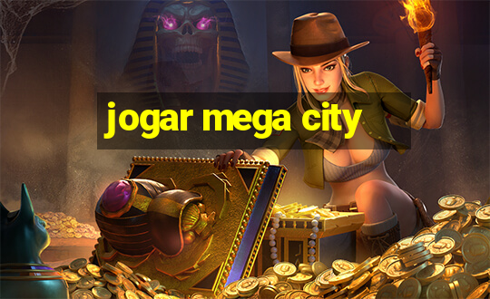 jogar mega city