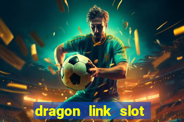 dragon link slot machine free