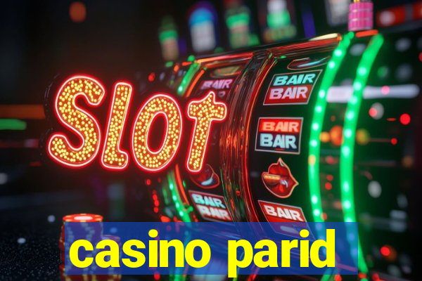 casino parid